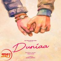 Duniaa Brar Saab MP3 Song, Duniaa Album