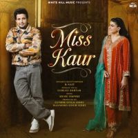 Miss Kaur R. Nait MP3 Song, Miss Kaur Album