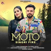 Moto Singri Fire Sonu Garanpuria MP3 Song, Moto Singri Fire Album