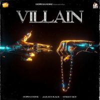 Villain Gopii Sandhu MP3 Song, Villain Album