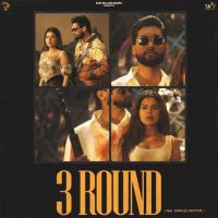 3 Round Wilson Brar MP3 Song, 3 Round Album
