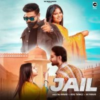 Jail Raj Mawar, Ashu Twinkle MP3 Song, Jail Album