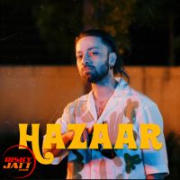 Hazaar A Bazz MP3 Song, Hazaar Album