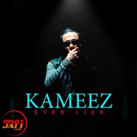 Kameez (From Eyes Lies) A Bazz MP3 Song, Kameez (From Eyes Lies) Album