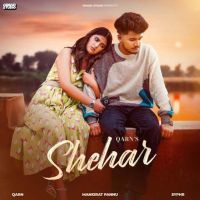 Shehar Qarn MP3 Song, Shehar Album