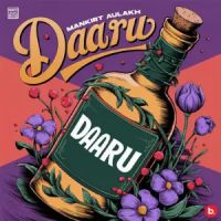 Daaru Mankirt Aulakh MP3 Song, Daaru Album