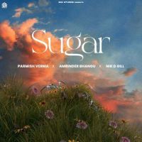 Sugar Amrinder Bhangu MP3 Song, Sugar Album