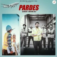 PARDES Masha Ali MP3 Song, PARDES Album