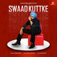 Swaad Kuttke Gurmanter MP3 Song, Swaad Kuttke Album