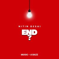 End Nitin Desai MP3 Song, End Album