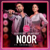 Download Noor Harrdy Sandhu mp3 song, Noor lyrics