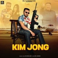 Kim Jong Hs Dhillon MP3 Song, Kim Jong Album