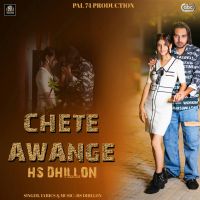 Chete Awange Hs Dhillon MP3 Song, Chete Awange Album
