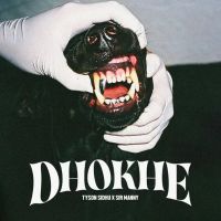 Dhokhe Tyson Sidhu MP3 Song, Dhokhe Album