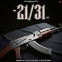 21-31 Manni Rai MP3 Song, 21-31 Album