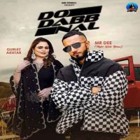 Do Dabb Nal Mr. Dee MP3 Song, Do Dabb Nal Album