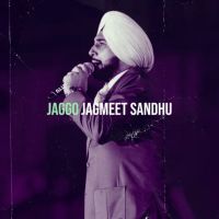 Jaggo Jagmeet Sandhu MP3 Song, Jaggo Album