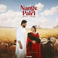 Nange Pairi Ravv Brar MP3 Song, Nange Pairi Album