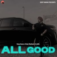 All Good Deep Karan MP3 Song, All Good Album