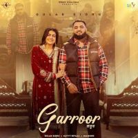 Garroor Gulab Sidhu MP3 Song, Garroor Album