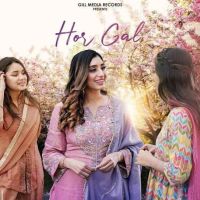 Hor Gal Sarika Gill MP3 Song, Hor Gal Album
