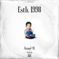 Download Estb. 1998 Azaad 4L full mp3 album