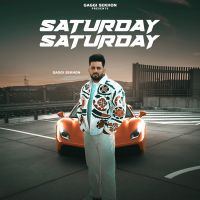 Saturday Saturday Gaggi Sekhon MP3 Song, Saturday Saturday Album