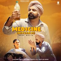 Medicine Mitran Di Deep Walia, Gavy Gill MP3 Song, Medicine Mitran Di Album