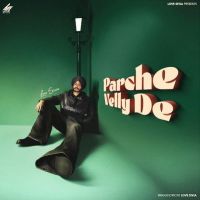 Parche Velly De Love Sivia MP3 Song, Parche Velly De Album