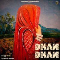 Dhan Dhan Deep Bajwa MP3 Song, Dhan Dhan Album