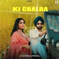 Ki Chalda Dilbag Sekhon MP3 Song, Ki Chalda Album