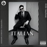 Italian Himxnshu MP3 Song, Italian Album