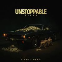 Unstoppable Didar MP3 Song, Unstoppable Album