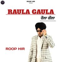 Raula Gaula Roop Hir MP3 Song, Raula Gaula Album