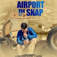 Airport Di Snap Nav Dolorain MP3 Song, Airport Di Snap Album