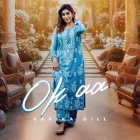 Ok aa Sarika Gill MP3 Song, Ok aa Album