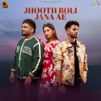 Jhooth Boli Jana Ae Manjit Sahota MP3 Song, Jhooth Boli Jana Ae Album