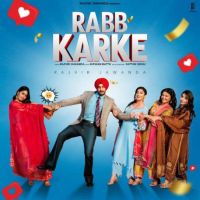 Rabb Karke Rajvir Jawanda MP3 Song, Rabb Karke Album