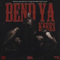 BEND YA KNEES Iqbal MP3 Song, BEND YA KNEES Album