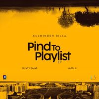 Download Pind To Playlist Kulwinder Billa full mp3 album