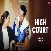 High Court Diler Karkiya MP3 Song, High Court Album