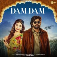 Dam Dam Masoom Sharma, Ashu Twinkle MP3 Song, Dam Dam Album