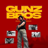 Gunz & Bros Balli MP3 Song, Gunz & Bros Album