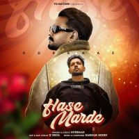 Hasse Marde Gurbaaz MP3 Song, Hasse Marde Album