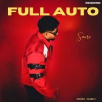 Full Auto SNXRE MP3 Song, Full Auto Album