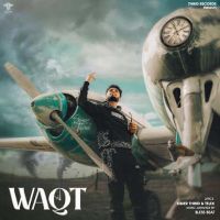 Waqt Simer Thind MP3 Song, Waqt Album