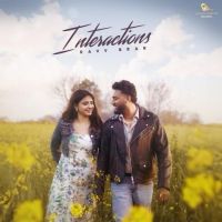 Interactions Ravv Brar MP3 Song, Interactions Album