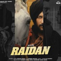 Raidan Gurjas Sidhu MP3 Song, Raidan Album