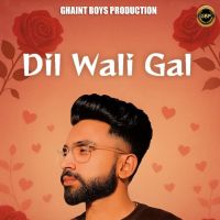 Dil wali gal Iqbal Dabli MP3 Song, Dil wali gal Album