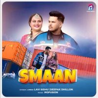 Smaan Lavi Sidhu MP3 Song, Smaan Album